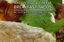 Bacon Egg and Cheese Breakfast Taco – Low Carb | Gluten Free