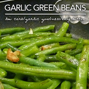 Garlic Green Beans