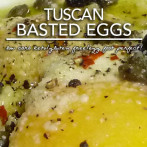 Egg Fast Recipe – Tuscan Basted Eggs – Low Carb Keto & Gluten Free
