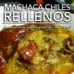 Machaca Chile Rellenos – Low Carb Keto | Grain Free |Gluten Free