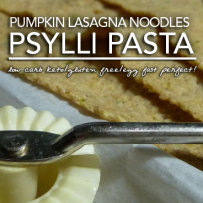 Psylli Pumpkin Pasta – Low Carb Keto Lasagna Noodles with ‘Tude (Attitude)