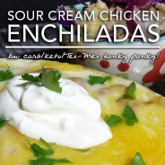 Sour Cream Enchiladas – A Low Carb Keto and Gluten Free Tex-Mex Classic