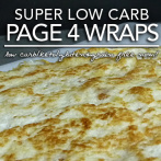 Page 4 Wraps – Low Carb Keto Tortillas (Induction Friendly|Gluten & Grain Free)
