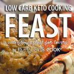 FEAST |February – a low carb keto valentine’s feast for lovers