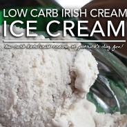 Low Carb Irish Cream Ice Cream Makes St. Patrick’s Heart Sing with Joy!