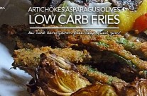 Low Carb Fries – Deep Fried Artichoke Hearts Asparagus and Olives