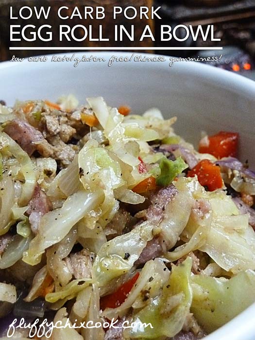 Low Carb Egg Roll In A Bowl  Fluffy Chix Cook