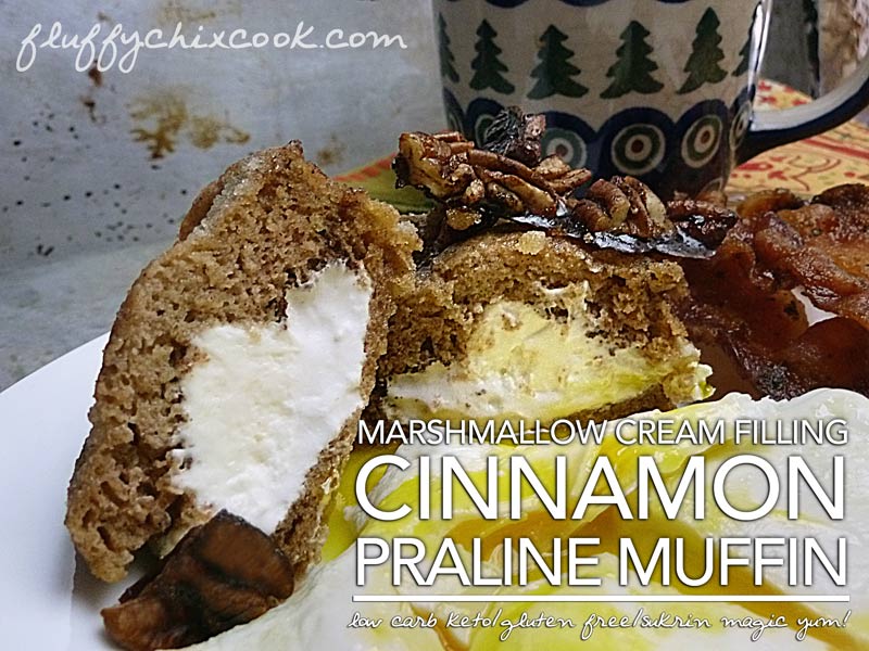 Low Carb Cinnamon Praline Muffins with Marshmallow Cream Filling