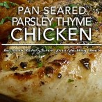 Pan Seared Chicken with Parsley and Thyme | Keto Allergy KISS Day 2